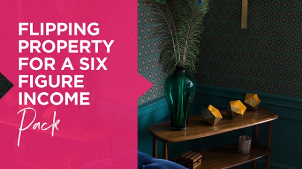 Flipping Property Pack