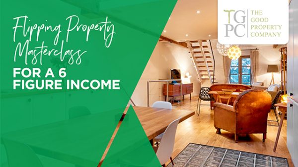 Flipping Property Masterclass