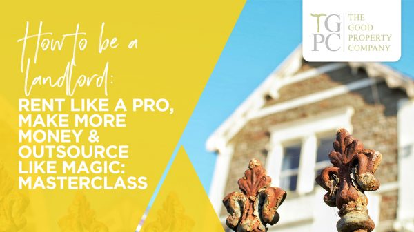 How to be a Landlord Masterclass